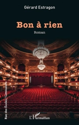 Bon à rien - Gérard Estragon