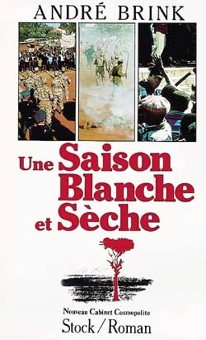 Une saison blanche et sèche - André Brink