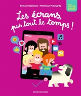 Les écrans, pas tout le temps ! - Romain Gallissot