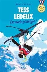 Tess Ledeux : en mode freestyle ! - Anne Kalicky