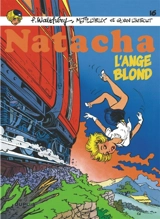 Natacha. Vol. 16. L'ange blond - Maurice Tillieux