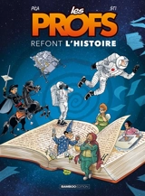 Les profs refont l'histoire. Vol. 4 - Sti