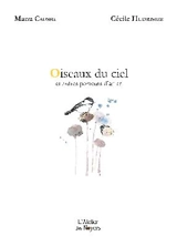 Oiseaux du ciel : et autres porteurs d'âmes - Manu Causse