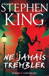 Ne jamais trembler - Stephen King