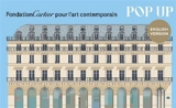 Fondation Cartier pour l'art contemporain : pop up - Dominique Ehrhard