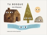 Tu bosque - Jon Klassen