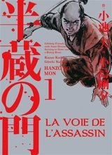 La voie de l'assassin. Vol. 1 - Kazuo Koike