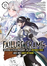 Failure frame. Vol. 11 - Kaoru Shinozaki