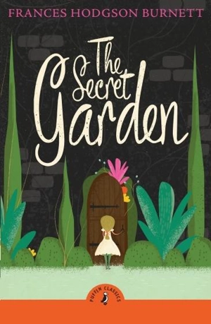 The Secret Garden - Frances Hodgson Burnett