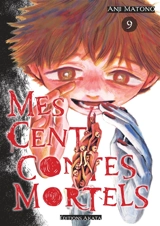 Mes cent contes mortels. Vol. 9 - Anji Matono