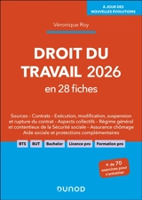Droit du travail 2026 : en 28 fiches - Véronique Roy