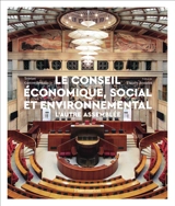 Le Conseil économique, social et environnemental : l'autre assemblée - Tristan Gaston-Breton