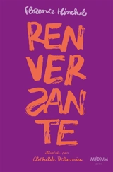 Renversante. Renversante (y'a encore du boulot) - Florence Hinckel