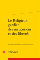 Le religieux, gardien des institutions et des libertés