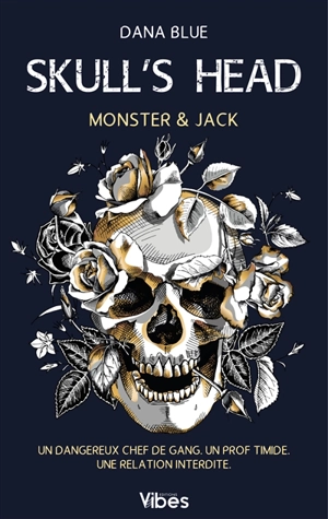 Skull's head. Vol. 1. Monster & Jack - Dana Blue
