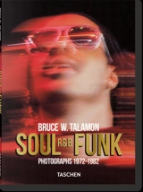 Soul, R&B, funk : photographs 1972-1982 - Bruce W. Talamon