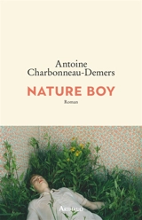 Nature boy - Antoine Charbonneau-Demers