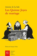 Les quinze joyes de mariage - Antoine de La Sale