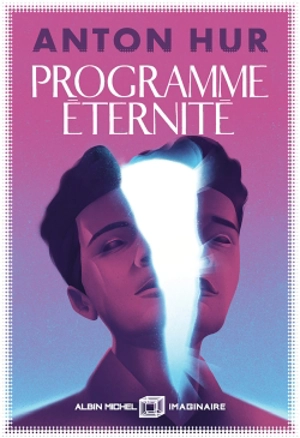 Programme éternité - Anton Hur