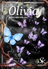 Blood men spin-off. Vol. 1. Olivia - Léonie C. Andréa