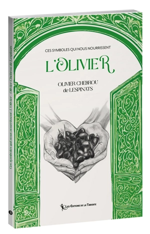 L'olivier - Olivier Chebrou de Lespinats