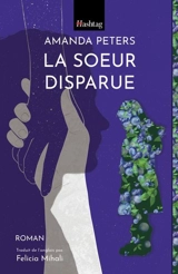 La soeur disparue - Peters, Amanda