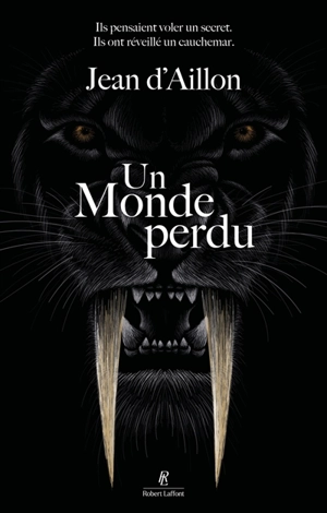 Un monde perdu - Jean d' Aillon