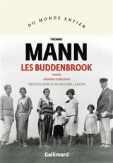 Les Buddenbrook : déclin d'une famille - Thomas Mann