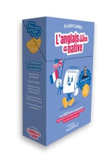 L'anglais like a native : flash cards : + de 1.600 mots et expressions pour une conversation spontanée en toute occasion - Paul Marzaioli