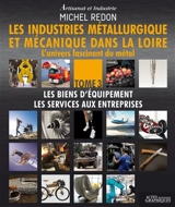 Les industries métallurgique T3 : Les industries métallurgique T2 Vol. 2 - REDON Michel