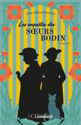 Les enquêtes des soeurs Bodin. Vol. 1 et 2 - Jean-Pierre Ferrière