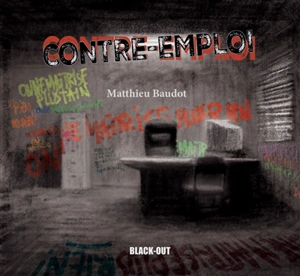 Contre-emploi - Matthieu Baudot