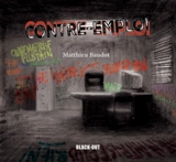 Contre-emploi - Matthieu Baudot