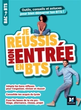 Je réussis mon entrée en BTS : outils, conseils et astuces pour bien démarrer ton BTS ! - Benoit Godiard