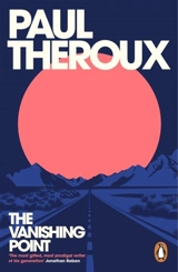 The Vanishing Point - Theroux, Paul (Introduction)