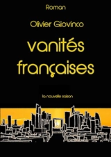 Vanités françaises - Giovinco, Olivier