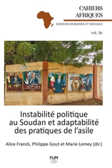 Instabilité politique au Soudan et adaptabilité des pratiques de l'asile