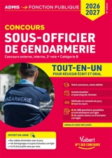 Sous-officier de gendarmerie : concours externe, interne, 3e voie, catégorie B : tout-en-un pour réussir écrit et oral, concours 2026-2027 - François Lavedan