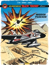 Les aventures de Buck Danny : classic. Vol. 13. Mission Pharaon - Frédéric Marniquet