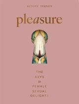 Pleasure - Vernon, Betony Berthoud, Francois