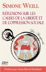 Réflexions sur les causes de la liberté et de l'oppression sociale - Simone Weil