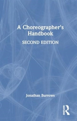 Choreographer's Handbook - Jonathan Burrows