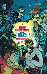 New history of the DC universe. Vol. 3. De l'âge sombre à la crise finale - Mark Waid