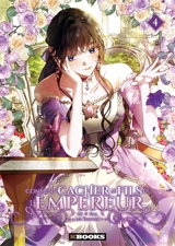 Comment cacher le fils de l'empereur. Vol. 4 - Yeonseon Lee