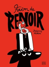 Faim de Renoir 1 - Miron, Juliette