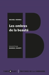 Les ombres de la beauté : sur le dessin d'architecture néoclassique - Michel Vernes