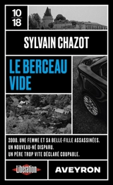 Le berceau vide - Sylvain Chazot
