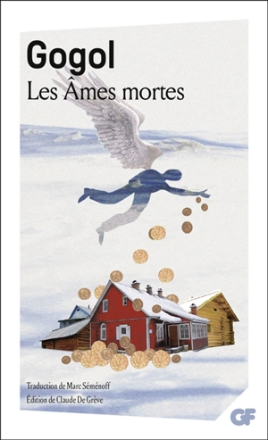 Les âmes mortes - Nikolaï Vasilievitch Gogol