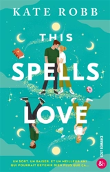 This spells love : cosy romance - Kate Robb