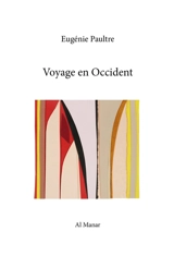 Voyage en Occident - Eugénie Paultre